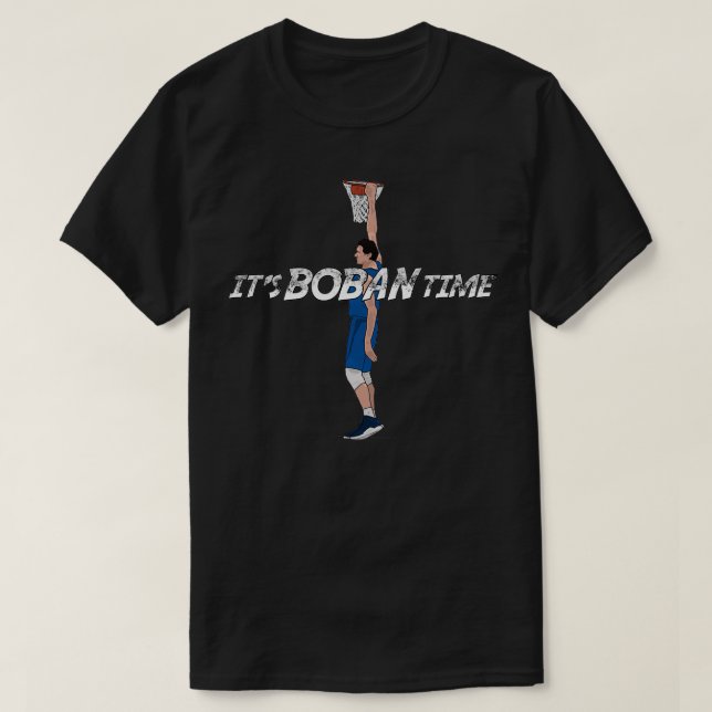 Its Boban Time  T-Shirt (Design Front)