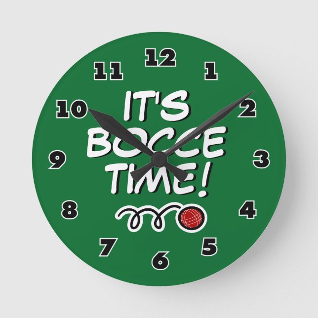 It's bocce time! funny wall clock with numbers (Front)