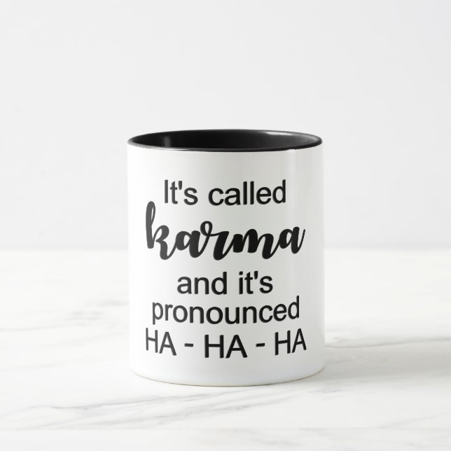 It's Called Karma Mug (Center)