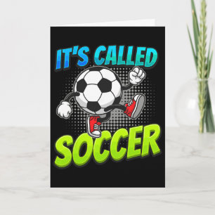 It's Called Soccer Funny Cartoon Ll Graffiti Style Card