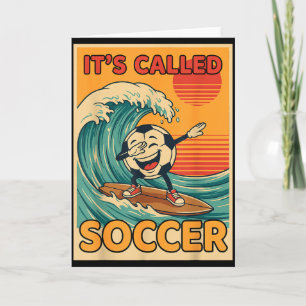 Its Called Soccer Funny Retro Ball Sports Fan Men  Card