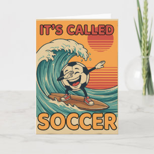 It's Called Soccer Funny Retro Ll Sports Fan Men W Card