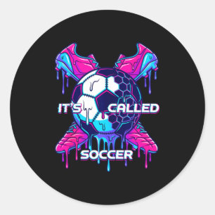 Its Called Soccer Melting Drip Glitch Art Funny Sp Classic Round Sticker