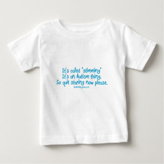 It's called "stimming" baby T-Shirt