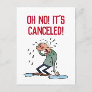 It's Cancelled Postponed Cancellation Event Cartoo Postcard