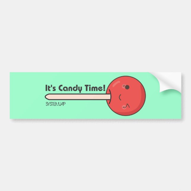 It's Candy Time Bumper Sticker! Bumper Sticker (Front)
