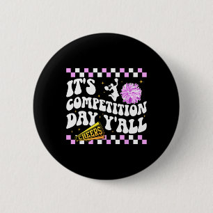 It's Cheer Competition Day Cheerleading Comp Day C 6 Cm Round Badge