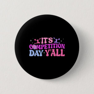 It's Cheer Competition Day Cheerleading Comp Day C 6 Cm Round Badge