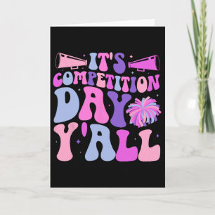 It's Cheer Competition Day Cheerleading Comp Day C Card