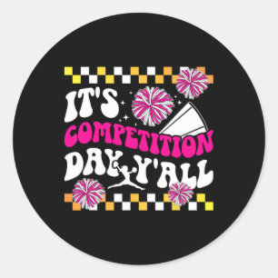 It's Cheer Competition Day Cheerleading Comp Day C Classic Round Sticker