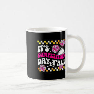 It's Cheer Competition Day Cheerleading Comp Day C Coffee Mug