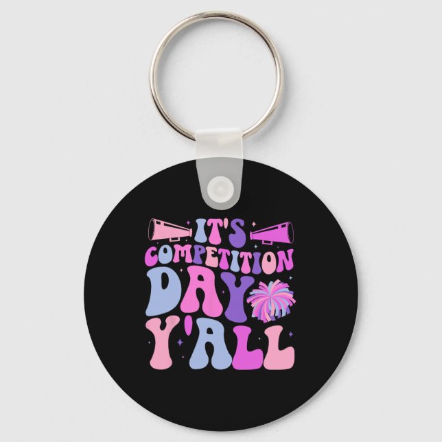It's Cheer Competition Day Cheerleading Comp Day C Key Ring (Front)