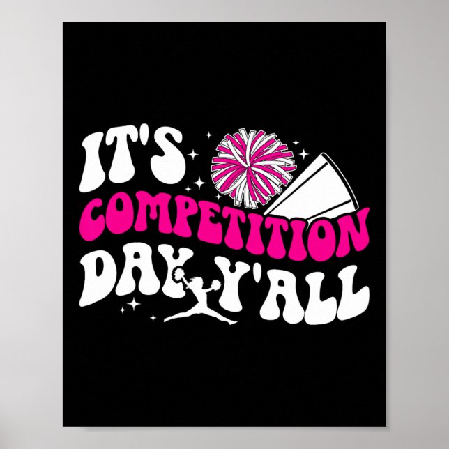 It's Cheer Competition Day Cheerleading Comp Day C Poster (Front)