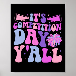It's Cheer Competition Day Cheerleading Comp Day C Poster