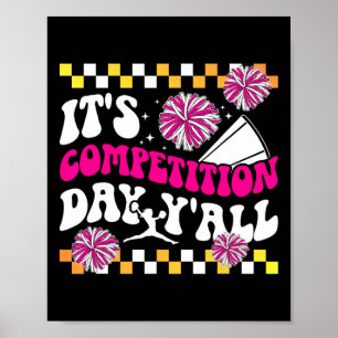 It's Cheer Competition Day Cheerleading Comp Day C Poster