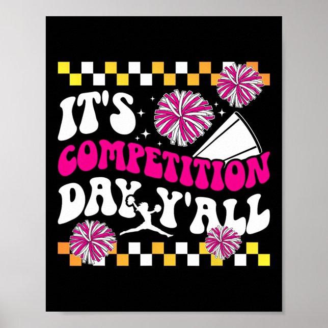 It's Cheer Competition Day Cheerleading Comp Day C Poster (Front)