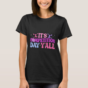 It's Cheer Competition Day Cheerleading Comp Day C T-Shirt
