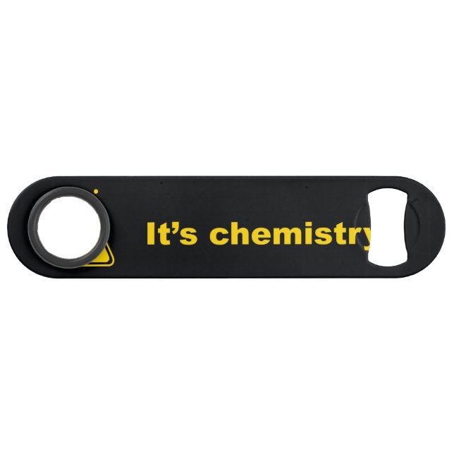 It's Chemistry Speed Bottle Opener (Back Horizontal)