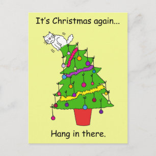 It's Christmas Again, Cat Humour. Holiday Postcard
