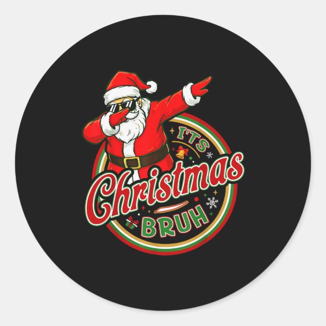 It's Christmas Bruh Dabbing Boy Kids Xmas Christma Classic Round Sticker (Front)