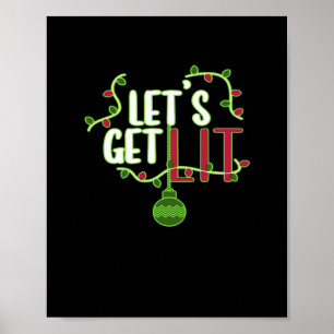 It's Christmas - Let's Get Lit Classic Poster
