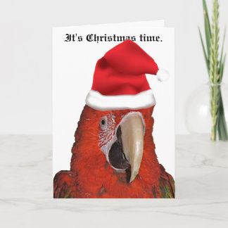 It's Christmas Time Greeting Card
