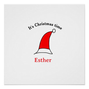It's Christmas time Santa red hat name simple fun Poster