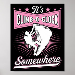 It's Climb O Clock Somewhere Retro Poster