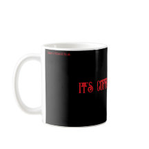 It's Coffee...I swear. Mug
