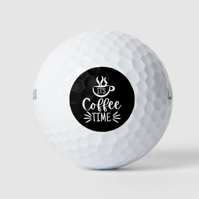 It's Coffee Time Golf Balls (Front)