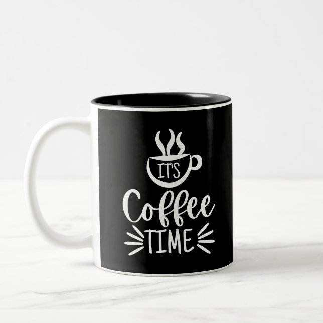 It's Coffee Time Two-Tone Coffee Mug (Left)