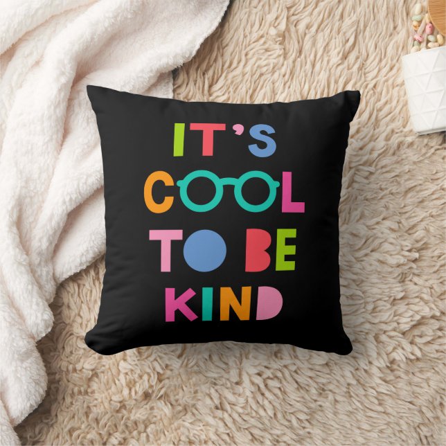 It's Cool To Be Kind Cushion (Blanket)