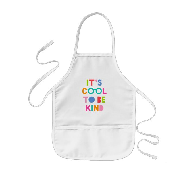 It's Cool To Be Kind Kids Apron (Front)