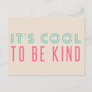 It's Cool to Be Kind Modern Retro Turquoise Pink Postcard