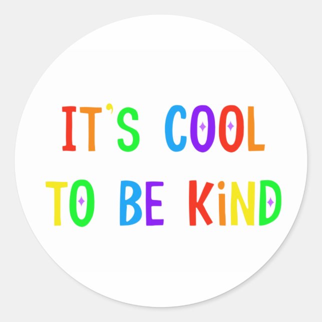 It's Cool To Be Kind Sticker (Front)