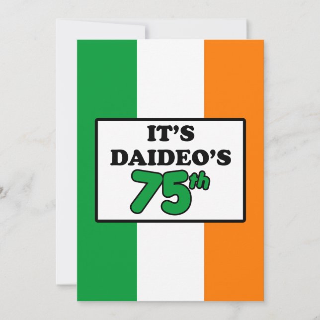 It's Daideo's 75th Birthday Irish Flag Invite (Front)