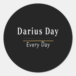 It's Darius Day Funny Meme – Celebrate Love1 Classic Round Sticker