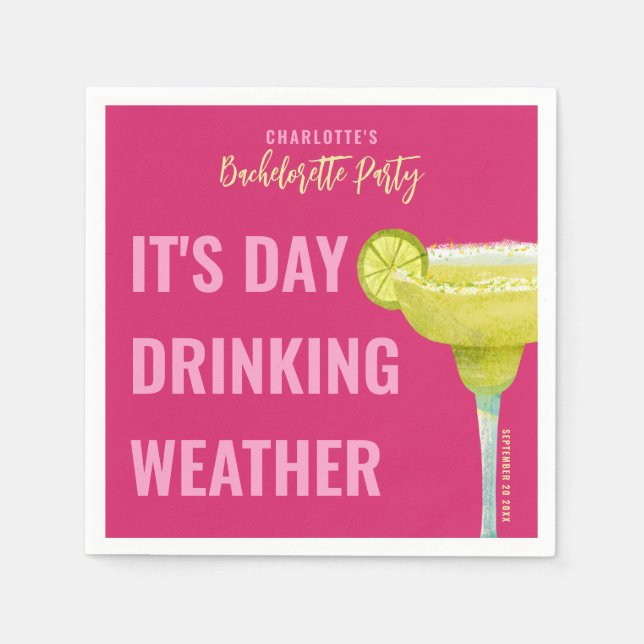 It's Day Drinking Weather Pink Custom Bachelorette Napkin (Front)