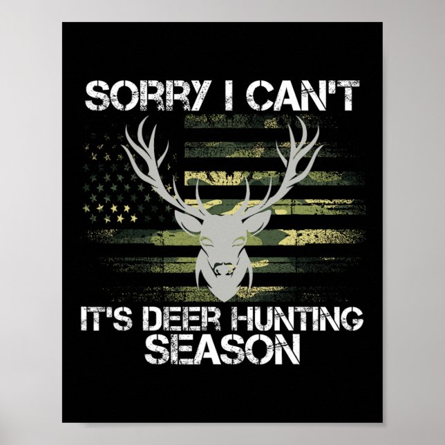 It's Deer Hunting Season Usa Flag Funny Deer Hunte Poster (Front)