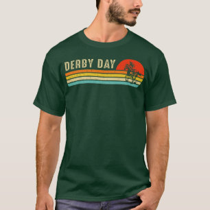 Its Derby Day Funny Horse Racing Lover Day TShirt