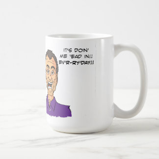 It's doin' me 'ead in!! coffee mug