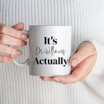 It's Dr Actually Doctor New Phd Student Doctorate Mug<br><div class="desc">It's Dr Actually Doctor Phd Student Doctorate Xmas Mug</div>