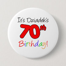 It's Dziadek's 70th Birthday Fun, Colourful Button