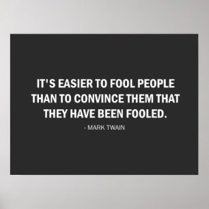 It's Easier to Fool People Than...  Poster
