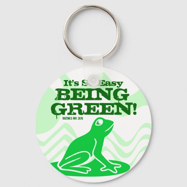 It's Easy Being Green (Earth Day) Keychain (Front)