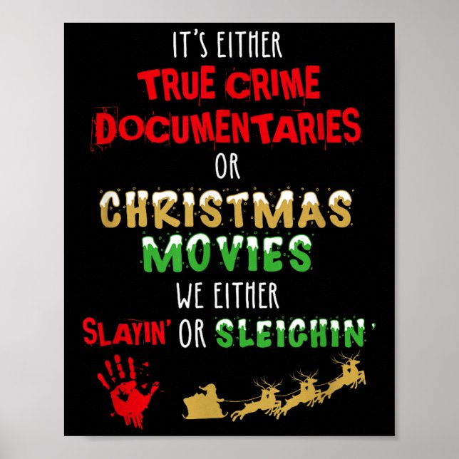 It's Either True Crime Doentaries Or Christmas Mov Poster (Front)