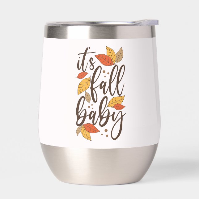 It's Fall Baby (Left)