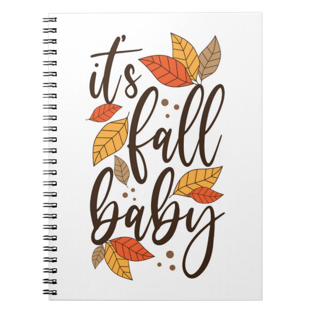 It's Fall Baby Notebook (Front)