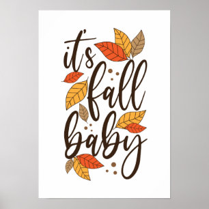 It's Fall Baby Poster