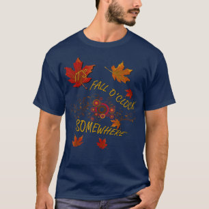 Its Fall Leaves and Pumpkins Season Autumn T-Shirt